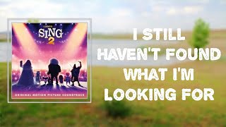 Video thumbnail of "Scarlett Johansson & Bono - I Still Haven’t Found What I’m Looking For (Lyrics)"