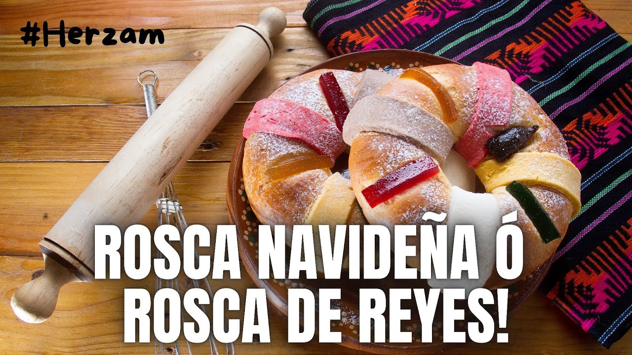 Elaboración de ROSCA NAVIDEÑA ó ROSCA de REYES 😍 - YouTube