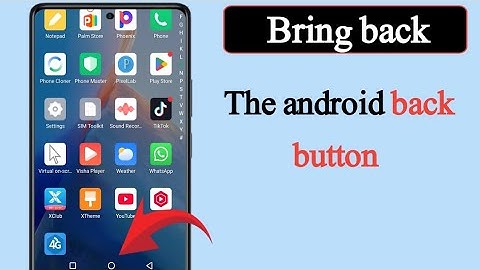 How to bring back the android back button