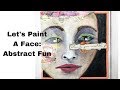 Painting an Abstract face