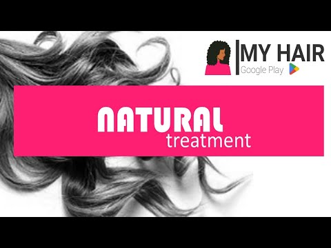 My Hair: Natural Treatments