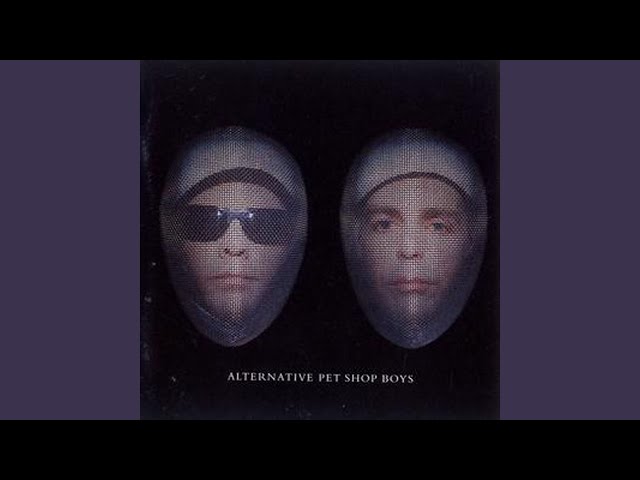 Pet Shop Boys - We All Feel Better In The Dark