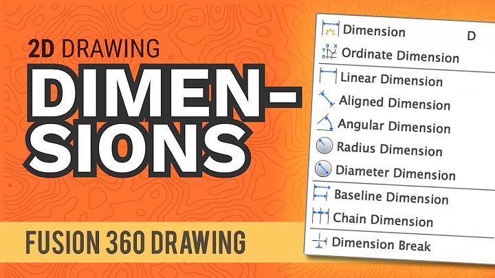 Fusion 360: Understanding the Dimension Commands in the Drawing Workspace
