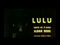 Alban Berg - Lulu {Boulez/Chéreau/Stratas} (FULL OPERA WITH VIDEO)