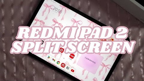 Redmi Pad 2 Split Screen Tutorial
