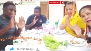 Thai Food \/ ยำเห็ด สลัด \/ Yummy Mushroom Salad. Part 2