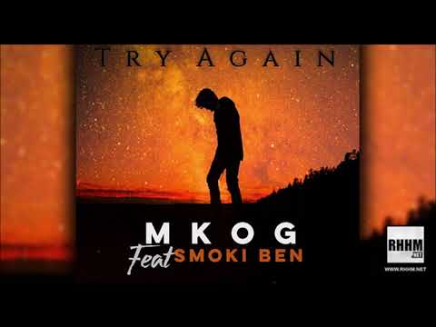 MK OG Ft. SMOKI BEN - TRY AGAIN (2020)