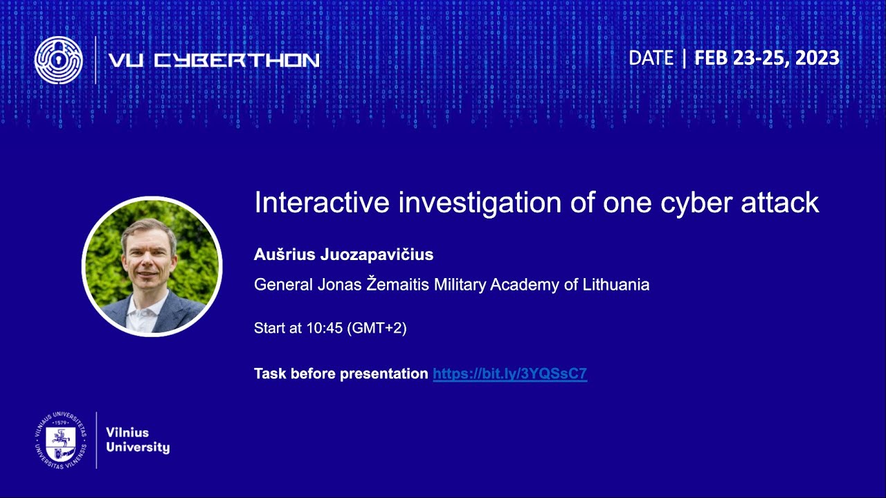 Aušrius Juozapavičius (VU Cyberthon 2023) - Interactive investigation of one cyber attack