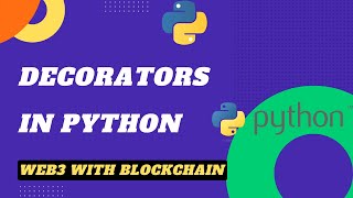 Decoratots in Python Functional Programming | Web3 With Blockchain