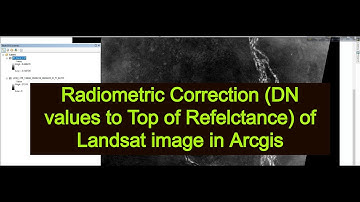 Radiometric Correction (DN values to Top of Reflectance) of Landsat image in ArcGIS