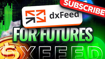 Subscribing to dxFeed for Stocks and Futures