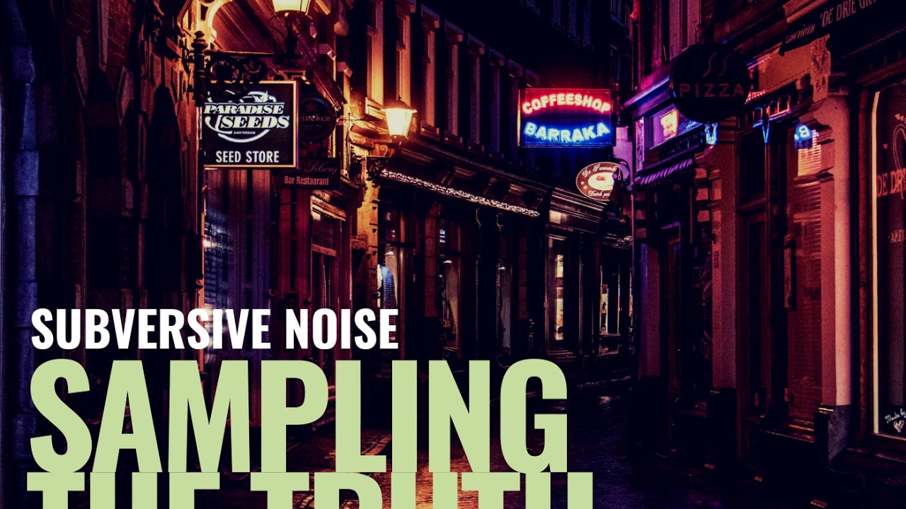 Subversive Noise - Sampling The Truth Beat Tape