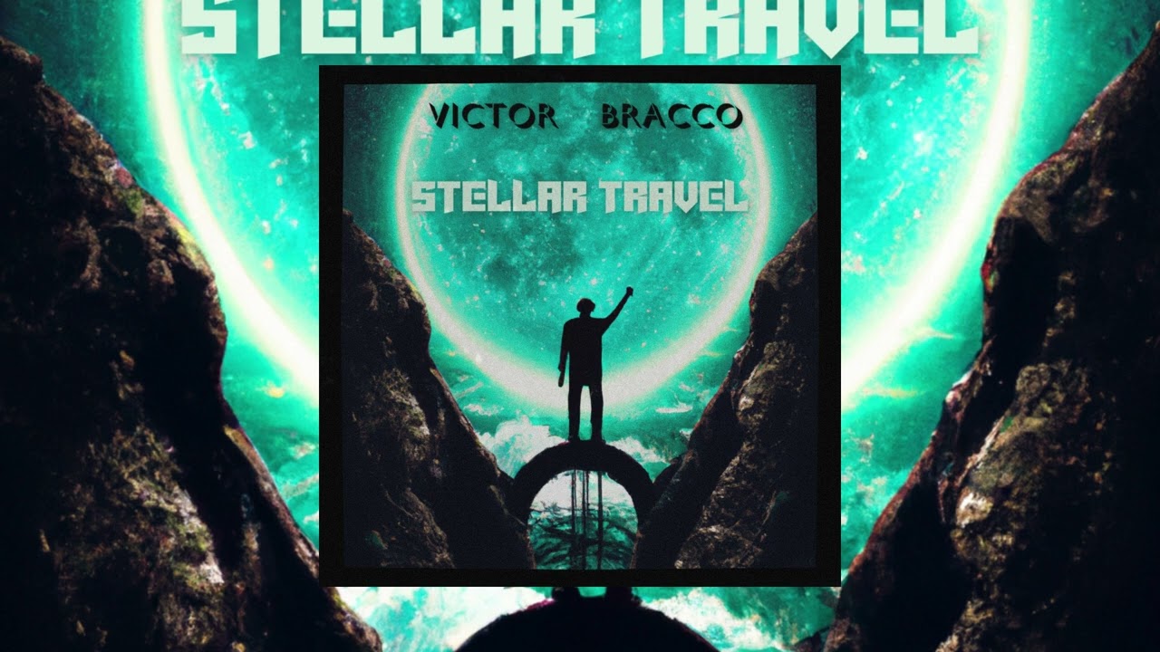 Something - Victor Bracco (Stellar Travel)