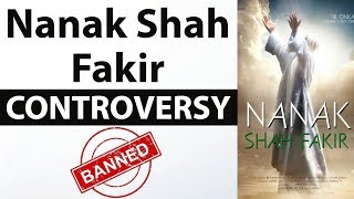 Nanak Shah Fakir Film controversy - Protests in Punjab & Haryana - Current affairs 2018