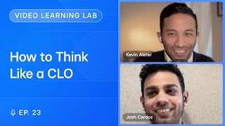 Ep. 23: How to Think Like a CLO w/ Josh Cardoz