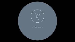 25 Places | Party in the Hills | Dirt Crew Recordings