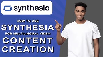 How to Use Synthesia for Multilingual Video Content Creation (2025)