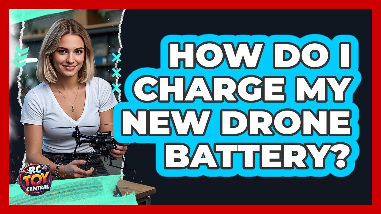How Do I Charge My New Drone Battery?