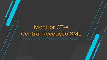 How To | Central recepção XML - Monitor CT-e - Frete Saída | #TOTVS_Backoffice_Linha_Datasul