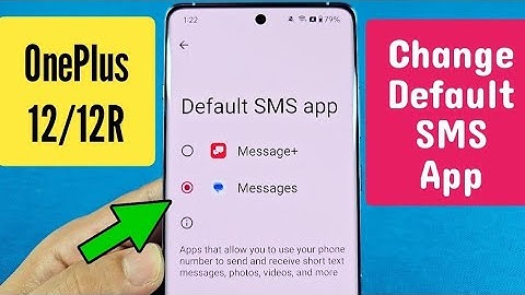 Change Default SMS App on Oneplus 12 phone