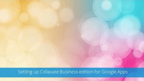 Collavate Business quick start guide - Collavate tutorial
