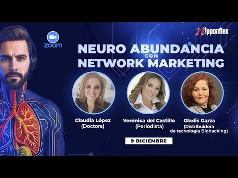 NEURO ABUNDANCIA CON NETWORK MARKETING | DIC 9, 2025.