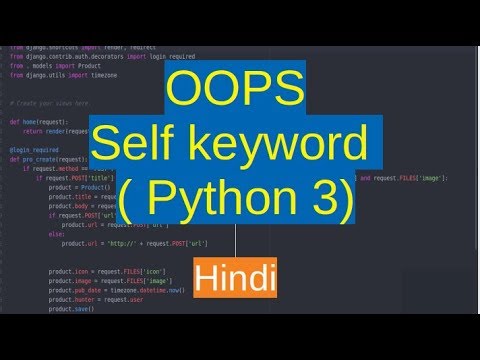 77. OOPS - self parameter | Python 3 | Hindi - YouTube