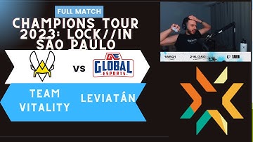 Sen Tarik Reaction Team Vitality vs Global Esports Full Match VCT 2023 LOCK//IN São Paulo #valorant