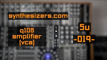 5U // Synthesizers.com - Q108 Amplifier VCA