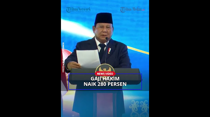 PRABOWO Naikan Gaji Hakim 280 Persen
