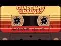 Guardianes de la Galaxia Vol.1 Soundtrack / Guardians of the Galaxy