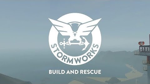 First look | Stormworks build and rescue