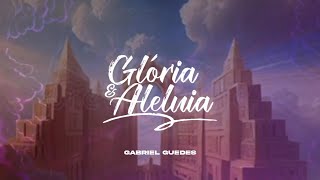 Glória e Aleluia (Christmans Version) — Gabriel Guedes | VÍDEO COM LETRA