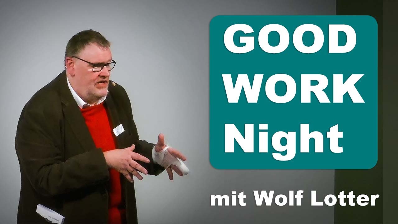 Wolf Lotter. Keynote auf der GoodWork Night in Wiesbaden am 12. Januar 2023