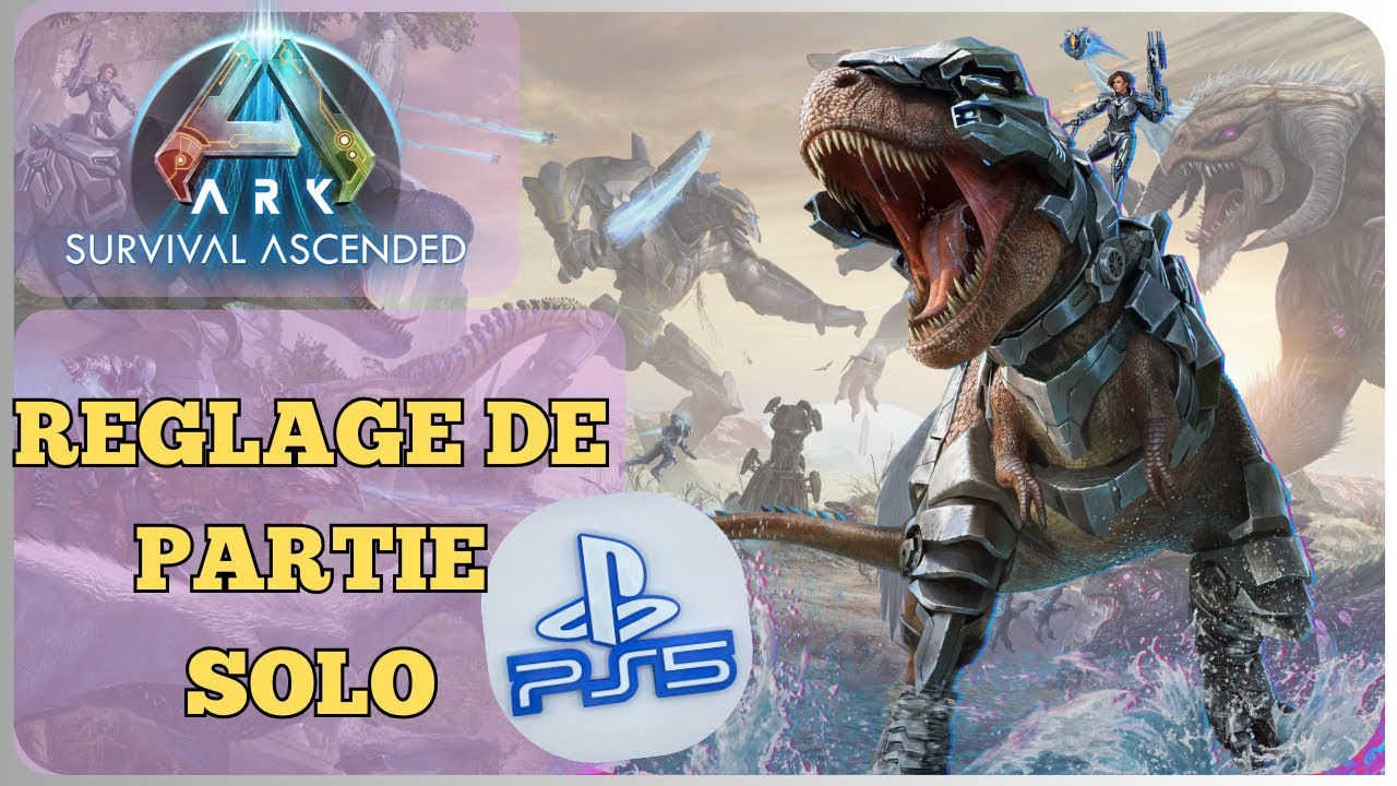 ARK Survival Ascended / réglage de la partie solo sur ps5