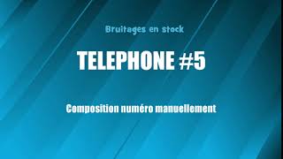 TELEPHONE #5 Composition numéro manuellement (bruitage gratuit) screenshot 1