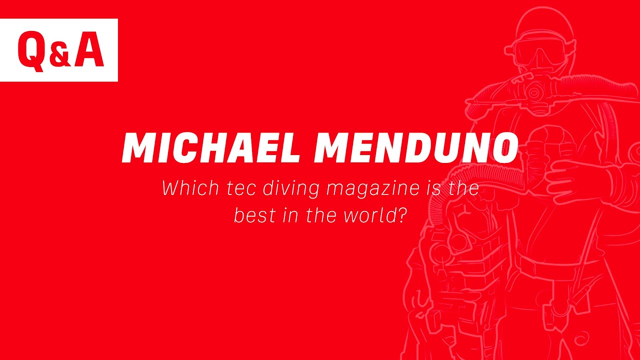 Which tech diving magazine is the best?? YouTube