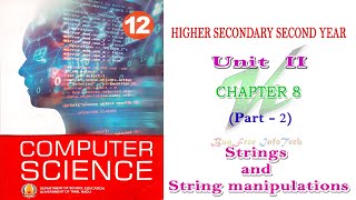 Chapter 8 (Part 2) | Strings and String manipulations | Tamilnadu board 12th computer science