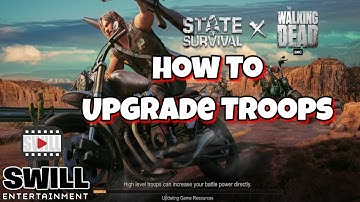 Upgrading Troops in 2021 State of Survival