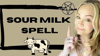 Sour milk spell #spells