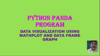 PYTHON PANDA DATA VISUALIZATION MATH PLOT AND LINE  AND SCATTERED GRAPH 28