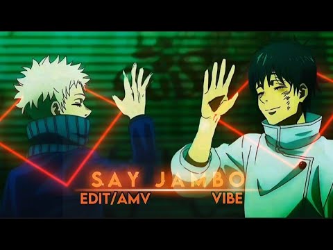 SAY JAMBO EDIT/AMV JJK 😜 Vibe 🕺