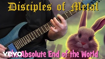 Disciples of Metal - The Absolute End Of The World (Official Music Video)