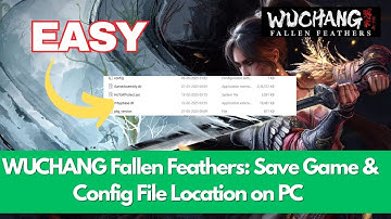 WUCHANG Fallen Feathers: Save Game & Config File Location on PC (Game Pass Users)
