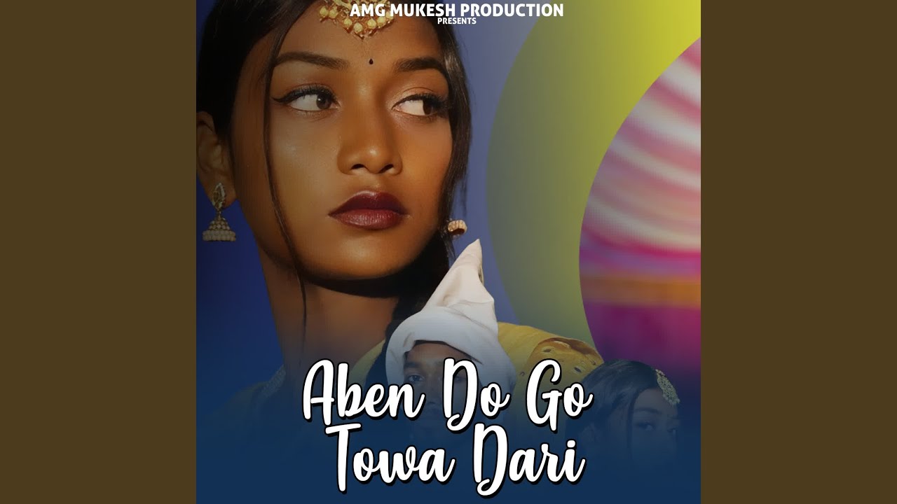 Aben Do Go Towa Dari