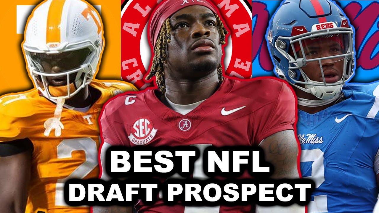 The BEST NFL DRAFT Prospect From Every SEC Team...