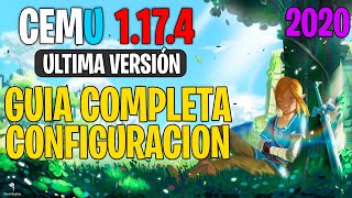 Cemu 1.17.4 | Guia Completa &amp; Configuración - Máximo Rendimiento