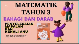 Matematik Tahun 3 : Penyelesaian Masalah dan Kenali Anu