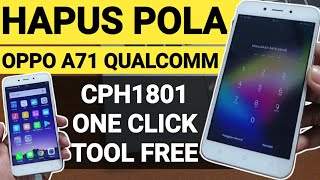 Cara Mengatasi Oppo A71 Qualcomm Cph1801 Lupa Pola Kunci Layar Tool Gratis❗