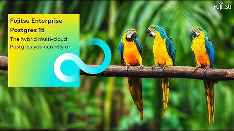 Fujitsu Enterprise Postgres 15 - The hybrid multi-cloud Postgres you can rely on